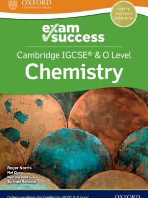 Exam Success Cambridge IGCSE® & O Level Chemistry (2021)