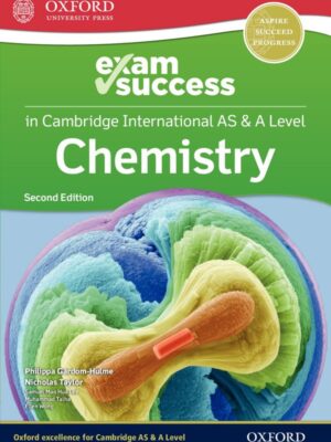 Exam Success in Cambridge International AS & A Level Chemistry Second Edition (2020)