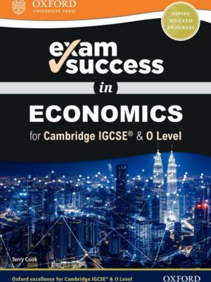 Exam Success in Economics for Cambridge IGCSE & O Level (2019)