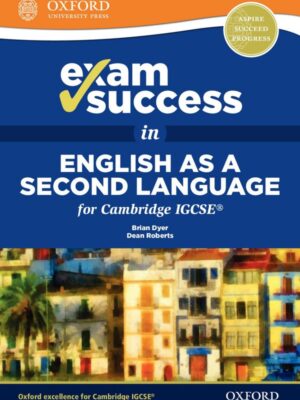 Exam Success in English as a Second Language for Cambridge IGCSE (2017)