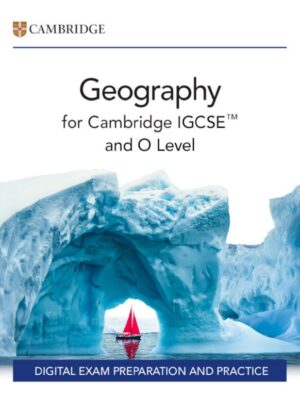 Geography for Cambridge IGCSE™ and O Level Exam Preparation and Practice