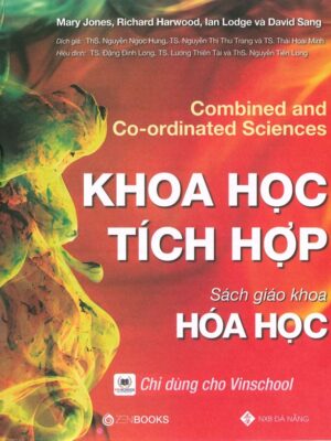 Khoa Học Tích Hợp - Sách Giáo Khoa Hóa Học (Combined and Co-ordinated Sciences)