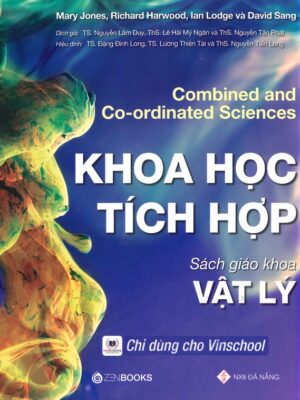 Khoa Học Tích Hợp - Sách Giáo Khoa Vật Lý (Combined and Co-ordinated Sciences)