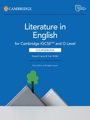 Literature in English for Cambridge IGCSE™ and O Level Coursebook Third edition with Digital access