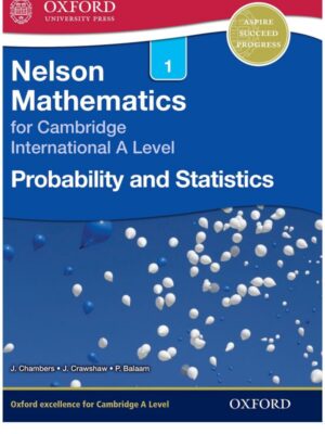 Nelson Mathematics for Cambridge International A Level 1: Probability and Statistics (2014)
