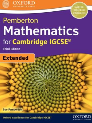 Pemberton Mathematics for Cambridge IGCSE® Third Edition Extended (2018)