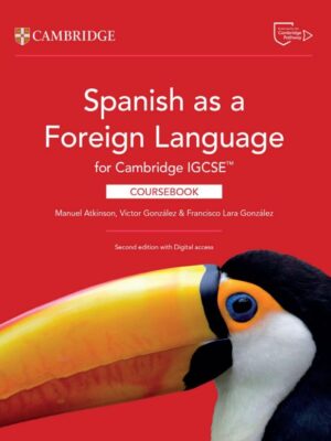 Spanish as a Foreign Language for Cambridge IGCSE™ Coursebook Second Edition with Digital Access