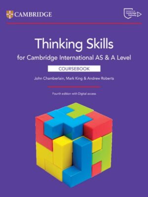 Thinking Skills for Cambridge International AS & A Level Coursebook - Fourth Edition