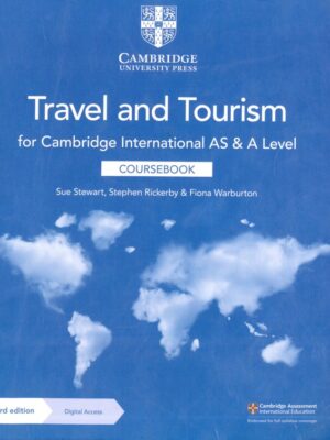 Travel and Tourism for Cambridge International AS & A Level Coursebook (Third Edition) (2022)