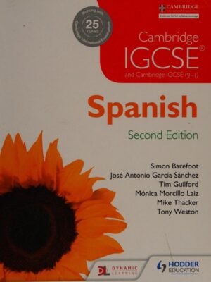 Cambridge IGCSE and Cambridge IGCSE (9-1) Spanish Second Edition (2017)