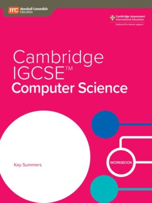 Cambridge IGCSE™ Computer Science Workbook (2021)
